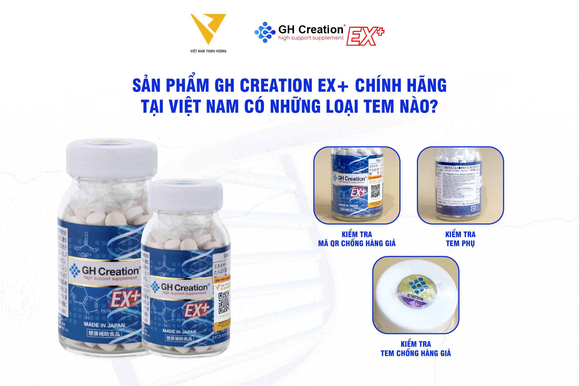 Sản phẩm GH Creation EX+ chính hãng tại Việt Nam có những loại tem nào?